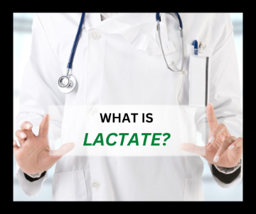 WHAT IS LACTATE